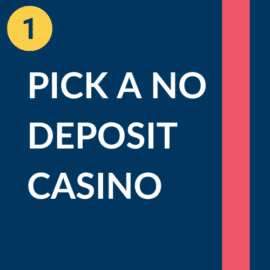Pick a no deposit casino